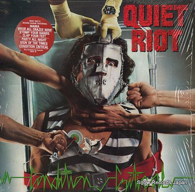 QUIET RIOT condition critical QZ39516