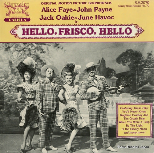 FAYE, ALICE / JOHN PAYNE hello frisco hello S.H.2070