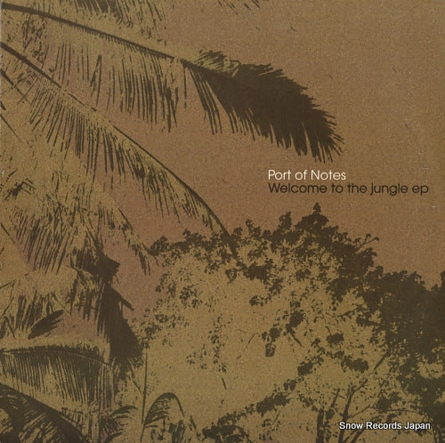 PORT OF NOTES welcome to the jungle ep KYTHMAK068