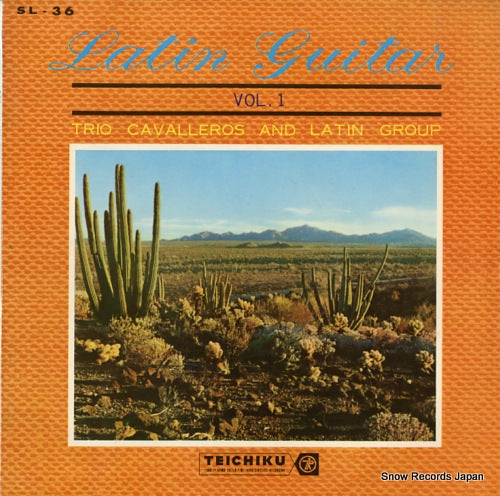 TRIO CAVALLEROS AND LATIN GROUP latin guitars vol.1 SL-36