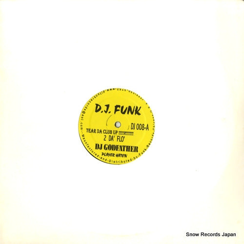 D.J. FUNK tear da club up DJ008
