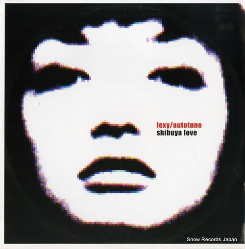 LEXY / AUTOTUNE shibuya love 74321864371