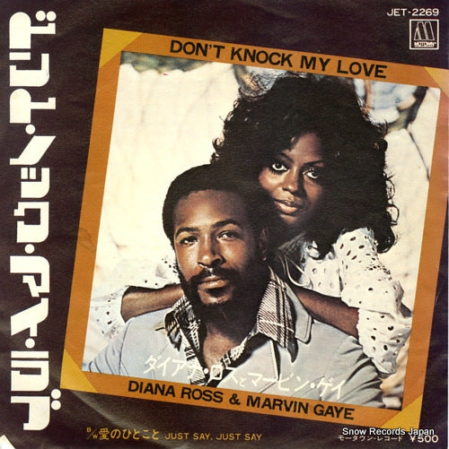 ROSS, DIANA, AND MARVIN GAYE don't knock my love JET-2269