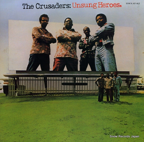 CRUSADERS, THE unsung heroes SWX-6142