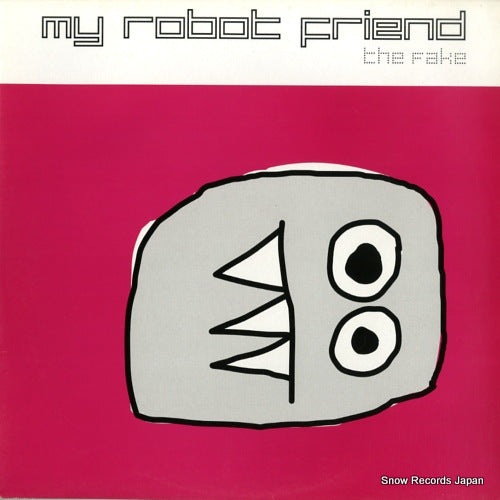 MY ROBOT FRIEND the fake ep DEKA001