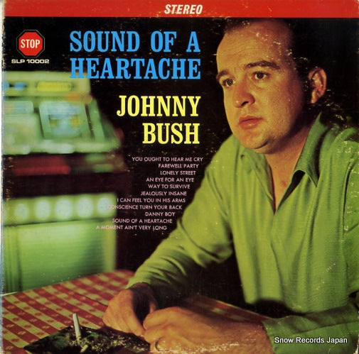 BUSH, JOHNNY sounds of a heartache SLP10002