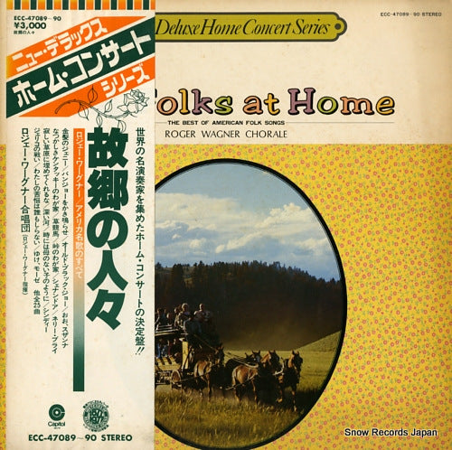 WAGNER, ROGER, CHORALE, THE old folks at home / the best of american folk songs ECC-47089