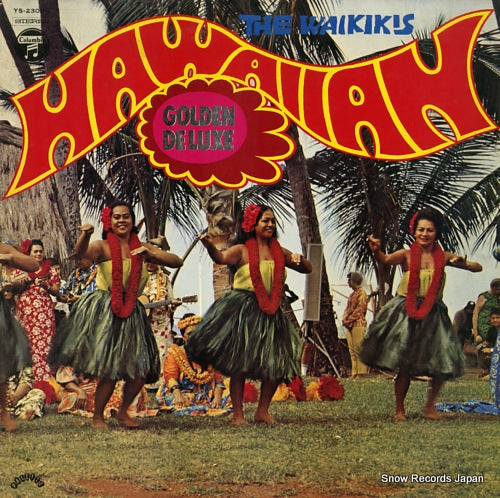 WAIKIKIS, THE hawaiian golden deluxe YS-2300-L