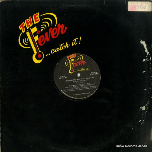 M.C. CHILL downbeats (beat them down) SF811