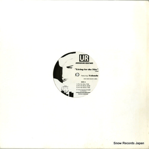 UNDERGROUND RESISTANCE living for the nite UR007