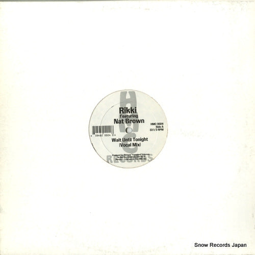 RIKKI wait until tonight HMC0024