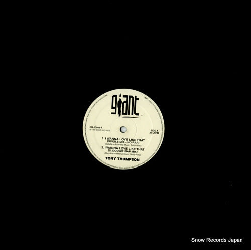 THOMPSON, TONY i wanna love like that CR-10083