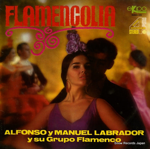 ALFONSO Y MANUEL LABRADOR Y SU GRUPO FLAMENCO flamencolia 66.8004-UVS