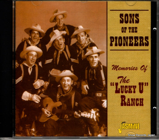 SONS OF THE PIONEERS, THE memories of the "lucky u" ranch JASMCD3528
