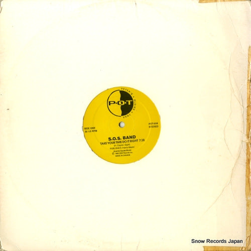 S.O.S. BAND, THE take your time do it right / just be good to me POT-004