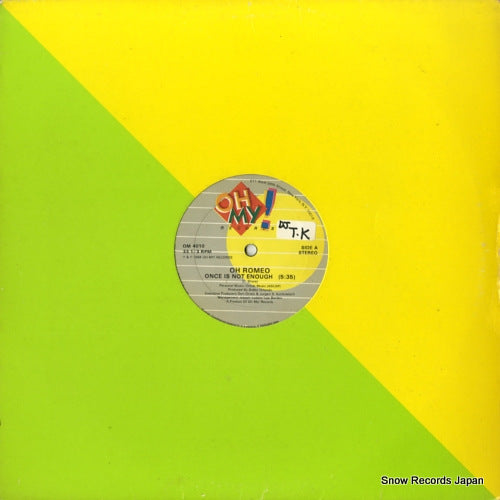 OH ROMEO once is not enough / light of love OM4010