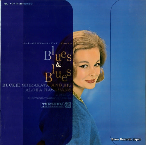 SHIRAKATA, BUCKIE, AND ALOHA HAWAIIANS blues & blues SL-1012