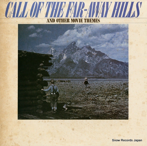 V/A call of the far-away hills and other movie themes RFC-0712