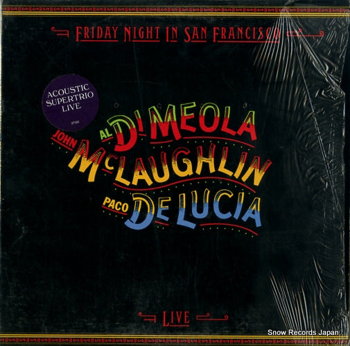 MCLAUGHLIN, JOHN/AL DI MEOLA/PACO DE LUCIA friday night in san francisco FC37152
