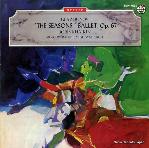 KHAIKIN, BORIS glazounov; "the seasons" ballet. op.67 SMK7512