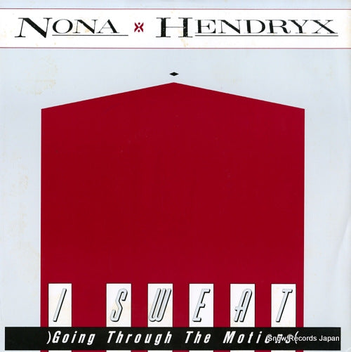 HENDRYX, NONA i sweat (going through the motions) RCAT400