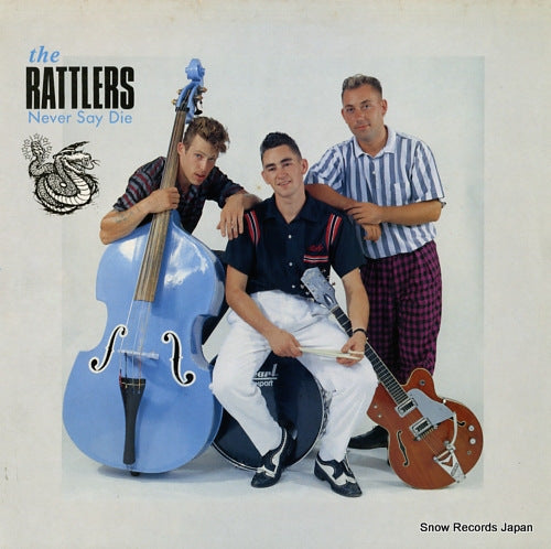 RATTLERS, THE never say die NERD052