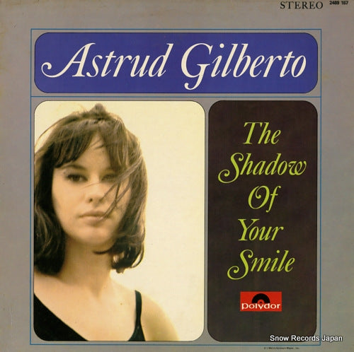 GILBERTO, ASTRUD the shadow of your smile 2489157