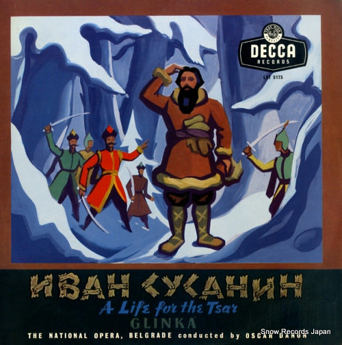 DANON, OSCAR glinka; ivan susanin or a life for the tsar LXT5173