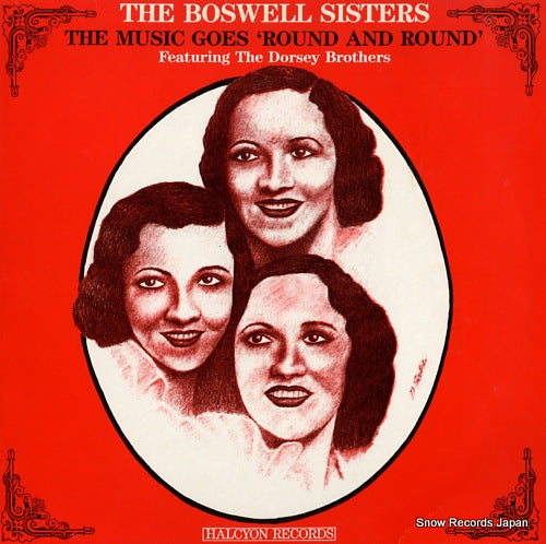 BOSWELL SISTERS, THE the music goes 'round and round' HDL118