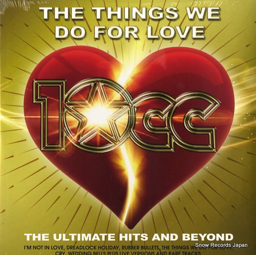 10CC the things we do for love: the ultimate hits and beyond XPLODED112V