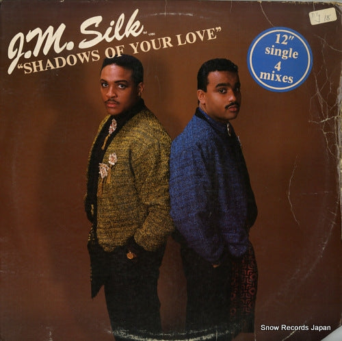 J.M.SILK shadows of your love DJ777