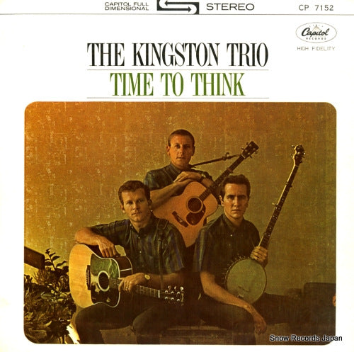 KINGSTON TRIO, THE time to think CP7152