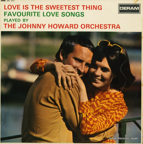 HOWARD, JOHNNY love is the sweetest thing SML1012