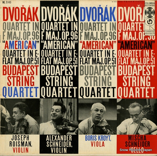 BUDAPEST STRING QUARTET, THE dvorak; quartet op.96 "american" / op.51 ML5143