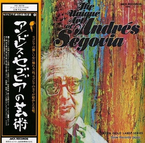 SEGOVIA, ANDRES the unique art of andres segovia VIC-3078