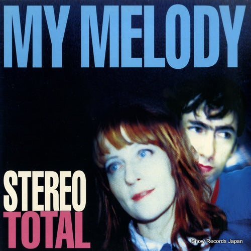 STEREO TOTAL my melody BUNG065.1