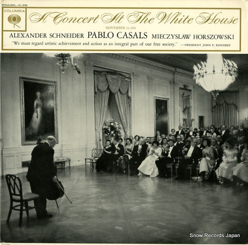 CASALS, PABLO a concert at the white house KL5726