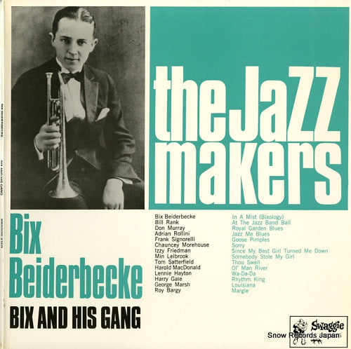 BEIDERBECKE, BIX bix and his gang S1271