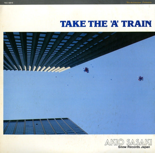 SASAKI, AKIO technitone fantasia - take the 'a' train TEC-82010