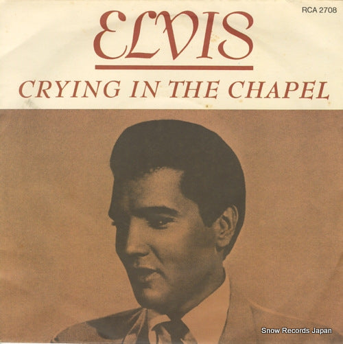 PRESLEY, ELVIS crying in the chapel RCA2708