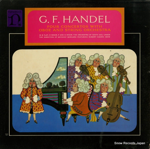 CASIER, ROBERT handel; four concertos with oboe and string orchestra H-1013