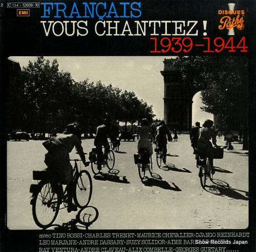 V/A francais, vous chantiez! 1939-1944 C134-12609