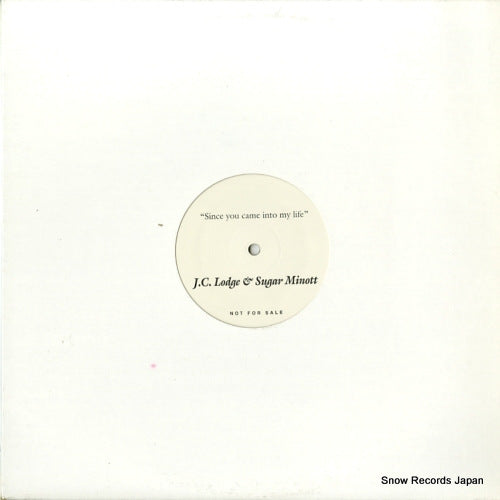 LODGE, JC, AND SUGAR MINOTT since you came into my life GLV-001