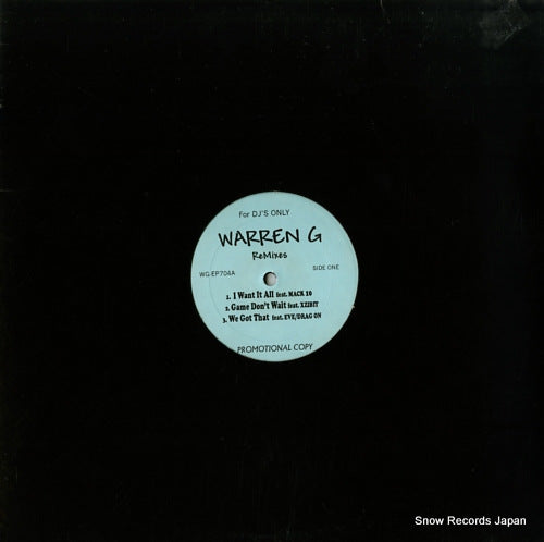 WARREN G i want it all (remix) / game don't wait / we got that WG-EP704