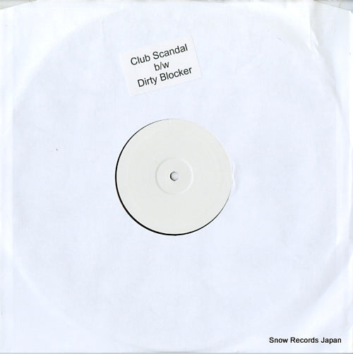 UNKNOWN ARTIST club scandal / dirty blocker PHATTRAX1