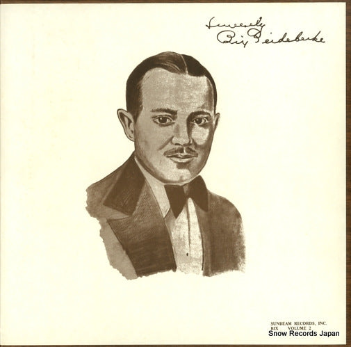 BEIDERBECKE, BIX sincerely bix beiderbecke volume 2 RS144