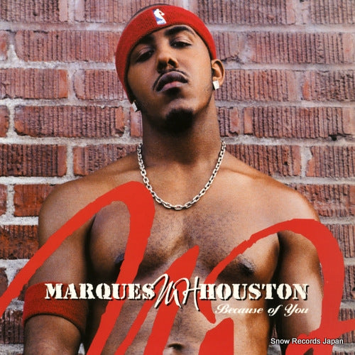HOUSTON, MARQUES because of you 7559-67619-0
