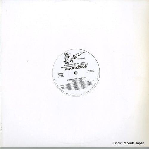 WILLIAMS, CHRISTOPHER every little thing u do UPT8P6032