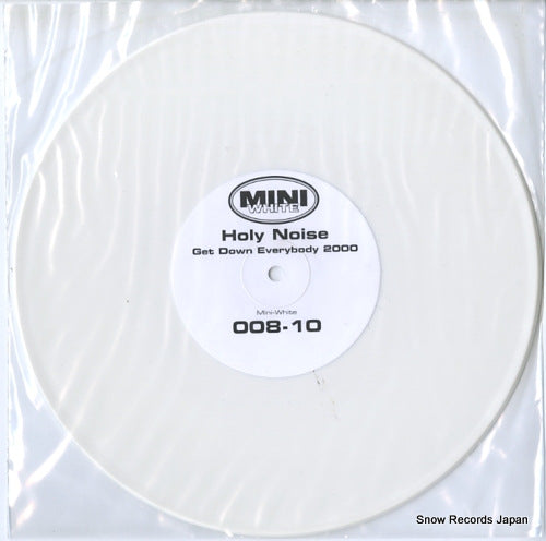 HOLY NOISE get down everybody 2000 MINI-WHITE008-10