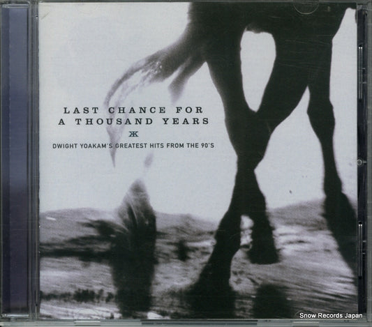 YOAKAM, DWIGHT last chance for a thousand years 947389-2